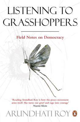 Listening to Grasshoppers by Arundhati Roy image
