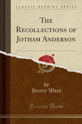 The Recollections of Jotham Anderson (Classic Reprint) by Henry Ware image