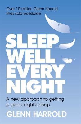 Sleep Well Every Night by Glenn Harrold image