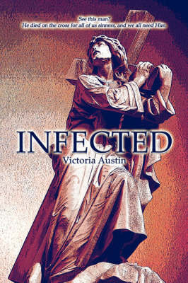 Infected by Victoria Austin image
