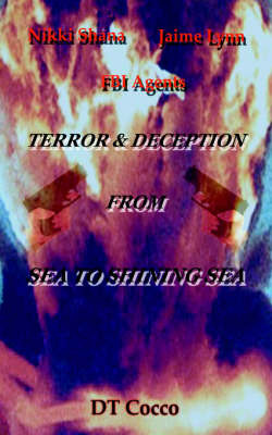 Nikki Shana Jaime Lynn FBI Agents: Terror and Deception from Sea to Shining Sea by DT Cocco image