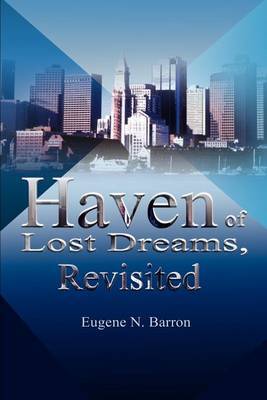 Haven of Lost Dreams, Revisited by Eugene Barron image