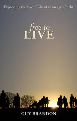 Free to Live by Guy Brandon