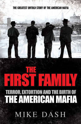 The First Family by Mike Dash image