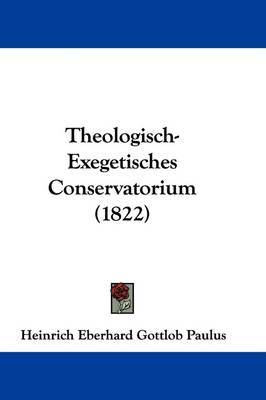 Theologisch-Exegetisches Conservatorium (1822) by Heinrich Eberhard Gottlob Paulus image