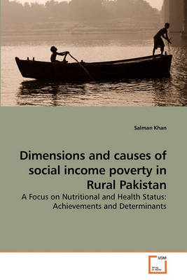 Dimensions and Causes of Social Income Poverty in Rural Pakistan by Salman Khan image