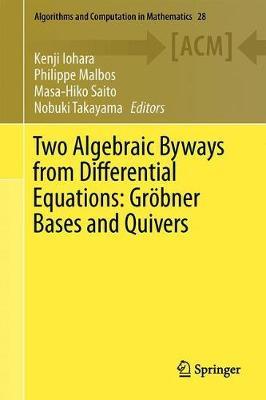 Two Algebraic Byways from Differential Equations: Groebner Bases and Quivers image