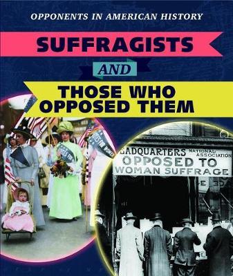 Suffragists and Those Who Opposed Them by Amanda Vink image