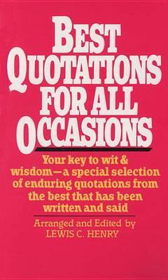 Best Quotations For All Occasions by Lewis Henry image