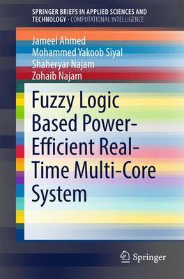 Fuzzy Logic Based Power-Efficient Real-Time Multi-Core System by Jameel Ahmed image