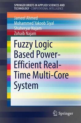 Fuzzy Logic Based Power-Efficient Real-Time Multi-Core System image