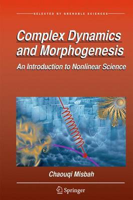 Complex Dynamics and Morphogenesis by Chaouqi Misbah image