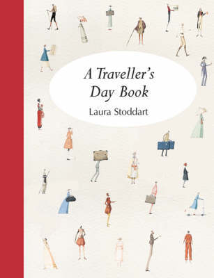 A Traveller's Day Book by Laura Stoddart image