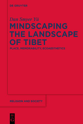 Mindscaping the Landscape of Tibet by Dan Smyer Yu image