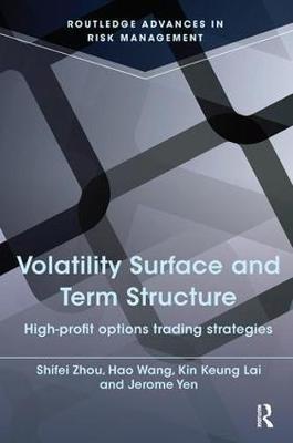 Volatility Surface and Term Structure by Kin Keung Lai image