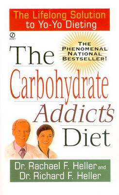 The Carbohydrate Addict's Diet by Richard Heller image