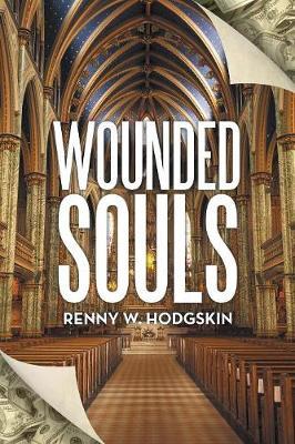 Wounded Souls by Renny W Hodgskin image