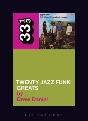 Throbbing Gristle's Twenty Jazz Funk Greats by Drew Daniel image