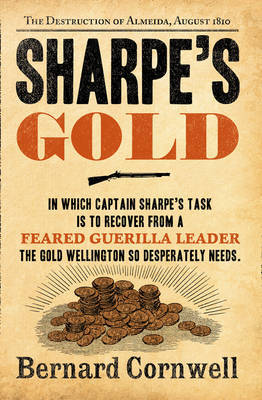 Sharpe’s Gold by Bernard Cornwell