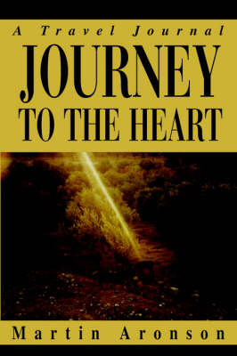 Journey to the Heart by Martin Aronson image