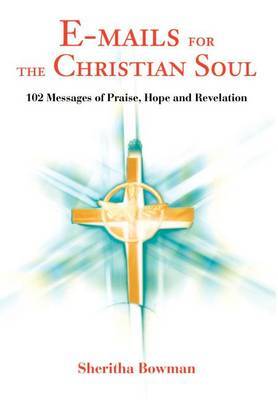 E-Mails for the Christian Soul by Sheritha Bowman image