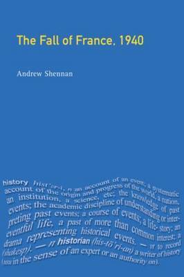 The Fall of France 1940 by Andrew Shennan image