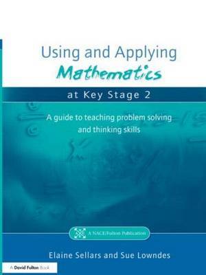 Using and Applying Mathematics at Key Stage 2 by Elaine Sellars image