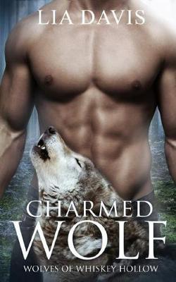 Charmed Wolf by Lia Davis image