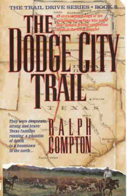 The Dodge City Trail by Ralph Compton image