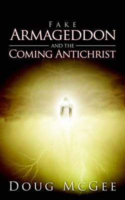 Fake Armageddon and the Coming Antichrist by Doug McGee image