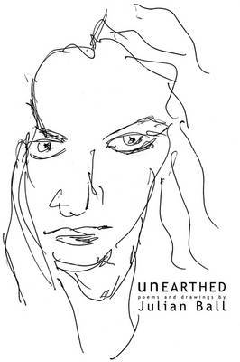 Unearthed on Hardback by Julian Ball