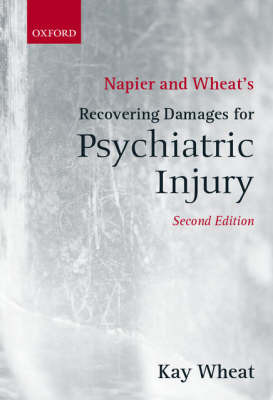 Napier and Wheat's Recovering Damages for Psychiatric Injury by Kay Wheat image
