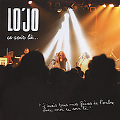 Ce Soir-La by Lo' Jo Ce Soir-La by Lo' Jo