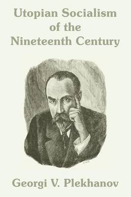 Utopian Socialism of the Nineteenth Century by Georgii Valentinovich Plekhanov image