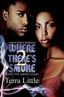 Where There's Smoke: v. 2 by Terra Little image