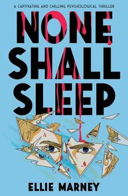 None Shall Sleep by Ellie Marney image