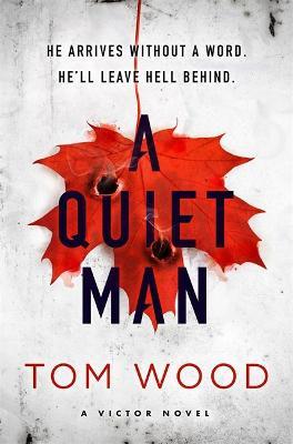A Quiet Man by Tom Wood image