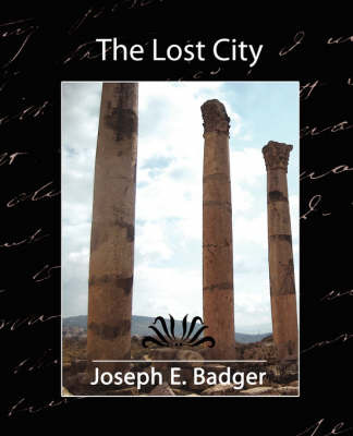 The Lost City on Paperback by E Badger Joseph E Badger