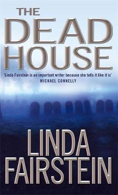 The Deadhouse by Linda Fairstein