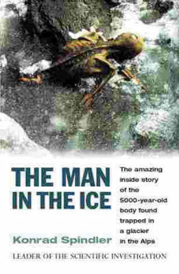 The Man In The Ice by Konrad Spindler image