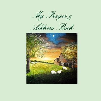 My Prayer and Address Book by Patricia Laster image