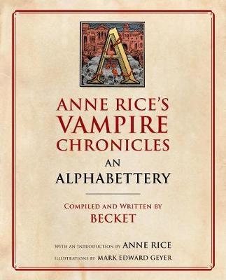Anne Rice's Vampire Chronicles An Alphabettery by Becket image
