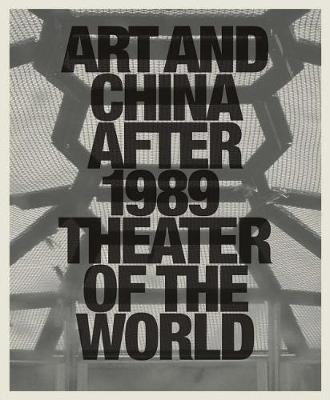 Art and China after 1989 by Alexandra Munroe image