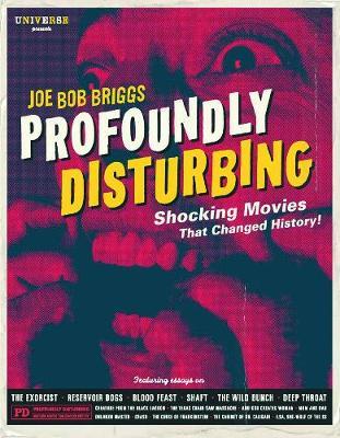Profoundly Disturbing by Joe Bob Briggs image