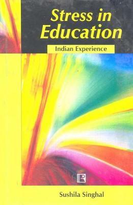 Stress in Education by Sushila Singhal image