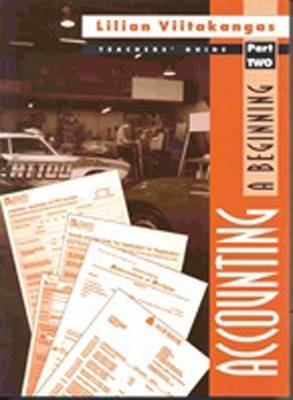 Accounting: a Beginning: Teacher's Part Two by Lilian Viitakangas image