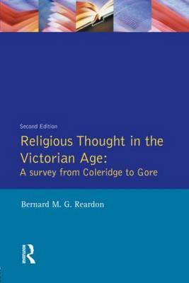 Religious Thought in the Victorian Age by Bernard M.G. Reardon image