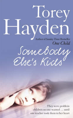 Somebody Else's Kids by Torey Hayden image