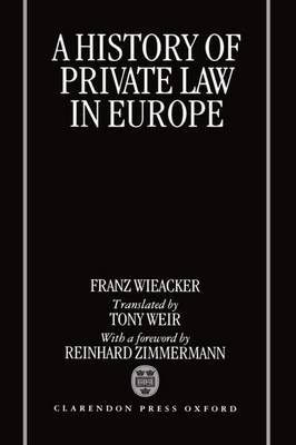 A History of Private Law in Europe by Franz Wieacker image
