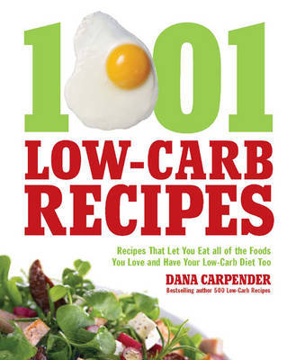 1,001 Low-Carb Recipes by Dana Carpender